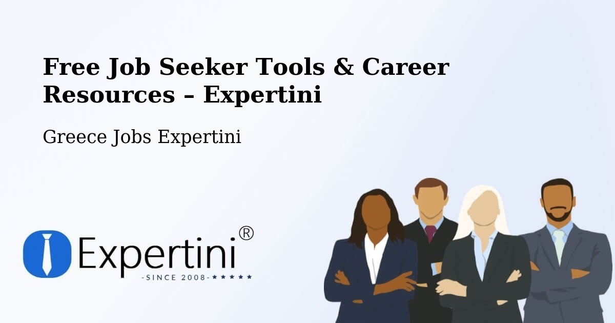 Free Job Seeker Tools & Career Resources – Sofádes - Sofádes, Greece Jobs Expertini