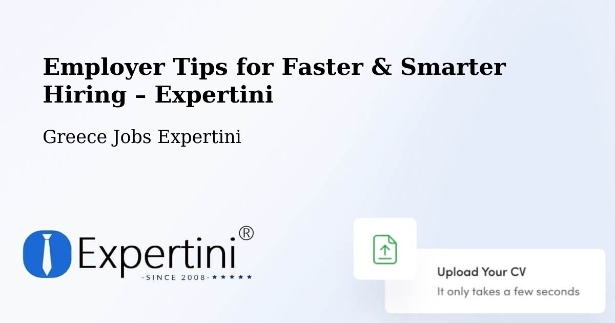 Employer Tips for Hiring & Recruitment – Sofádes - Sofádes, Greece Jobs Expertini