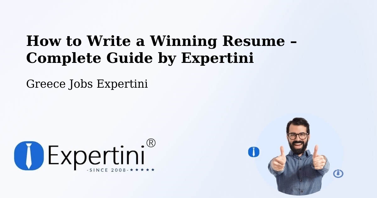 Resume Writing Guide for Job Seekers – Sofádes - Sofádes, Greece Jobs Expertini